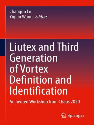 cover image of Liutex and Third Generation of Vortex Definition and Identification